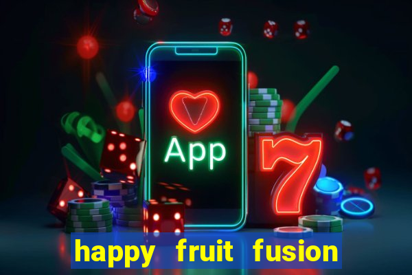 happy fruit fusion paga mesmo